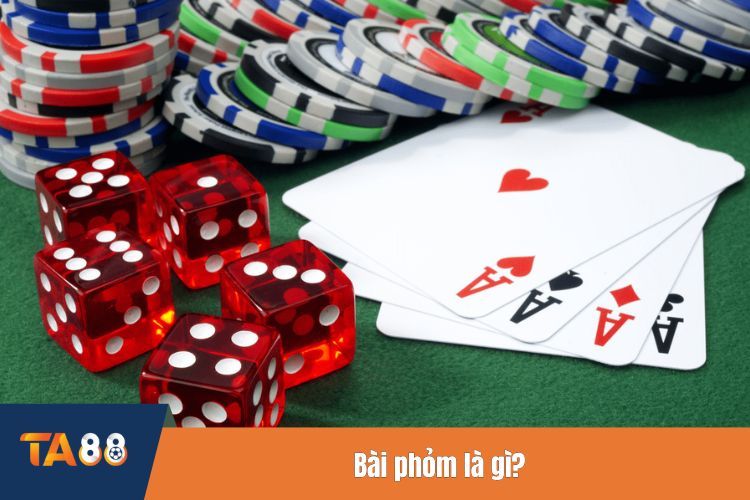 Bài phỏm là gì?