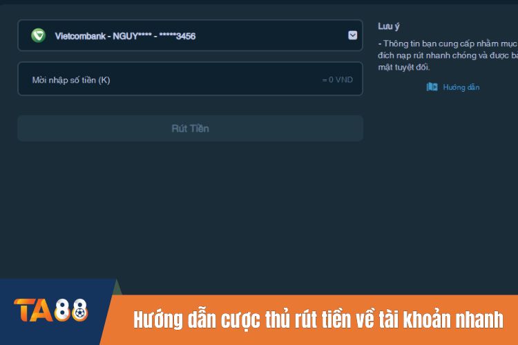 Hướng dẫn cược thủ rút tiền về tài khoản nhanh