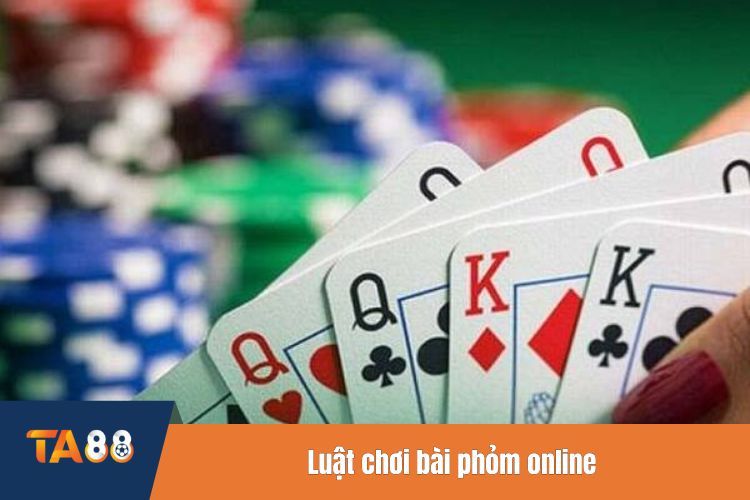 Luật chơi bài phỏm online