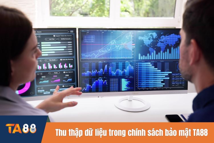 Mục đích thu thập dữ liệu trong chính sách bảo mật TA88