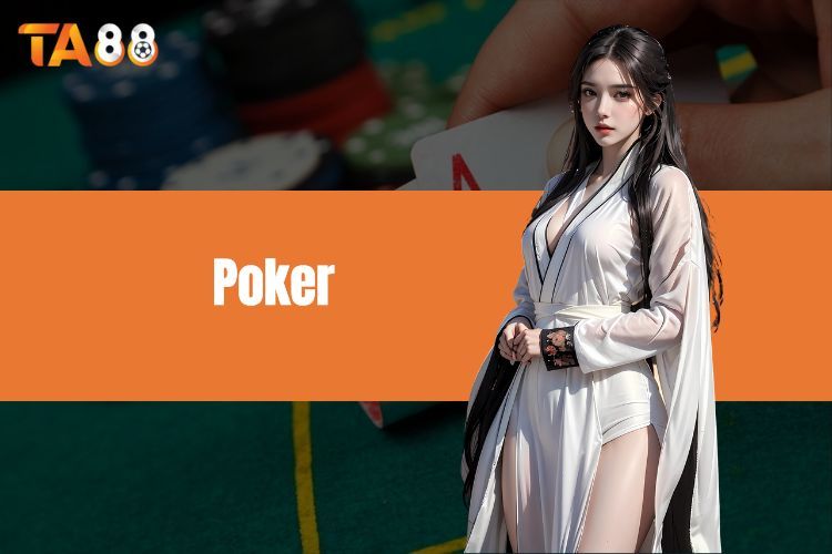 Poker - Những thông tin cần nắm khi tham gia cá cược