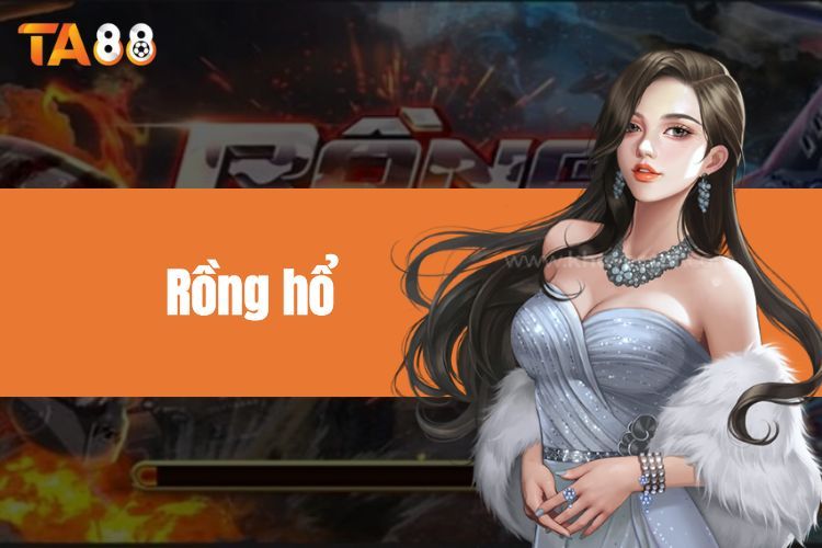 Rồng hổ - Tìm hiểu kinh nghiệm từ các cao thủ casino