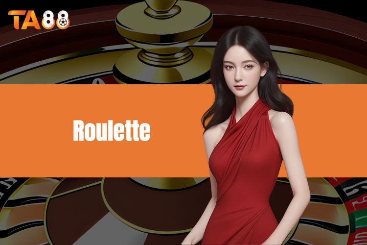 Roulette TA88 - Hướng dẫn luật chơi chi tiết cho người mới