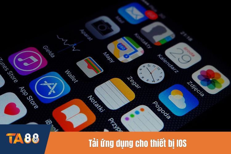 Tải ứng dụng cho thiết bị IOS